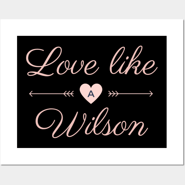 Live Like a Wilson Wall Art by cwgrayauthor